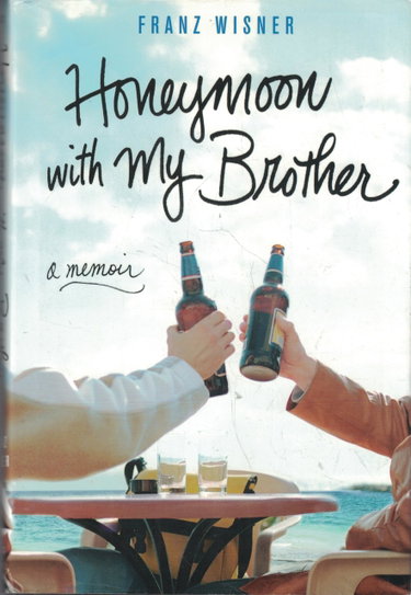 Couverture de Honeymoon With My Brother: A Memoir