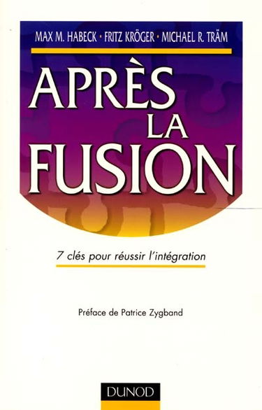 Après la fusion : 7 clés pour réussir l'intégration