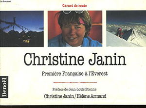 Christine Janin : première française à l'Everest, carnet de route