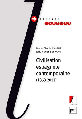 Civilisation espagnole contemporaine : 1868-2011