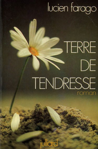 Terre de tendresse / 1974 / Farago, Lucien / Réf10606