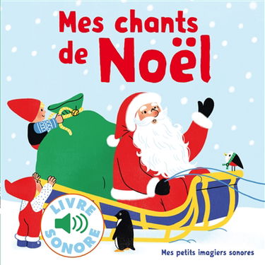 Mes chants de Noël : 6 chants à écouter, 6 images à regarder
