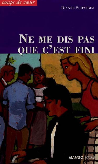 Ne me dis pas que c'est fini