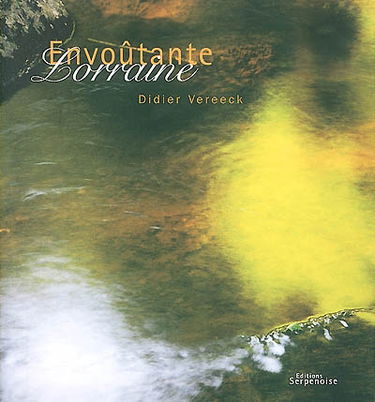 Envoûtante Lorraine