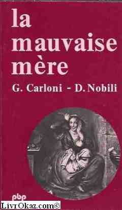 La Mauvaise mère : phénoménologie et anthropologie de l'infanticide