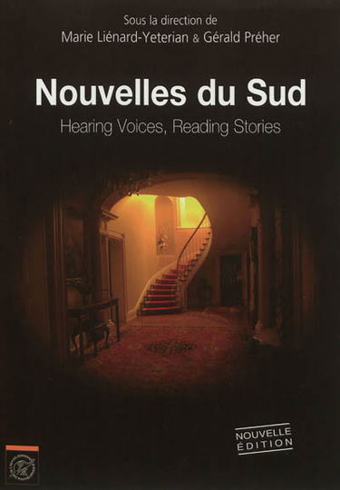 Nouvelles du Sud : hearing voices, reading stories