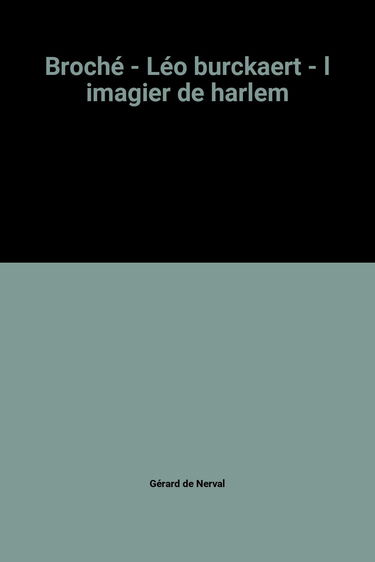 Léo Burckart. L'imagier de Harlem