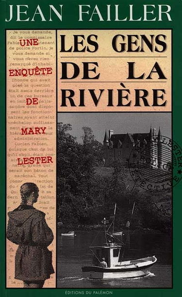 Une enquête de Mary Lester. Vol. 15. Les gens de la rivière