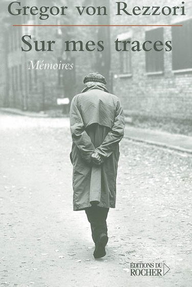 Sur mes traces : mémoires