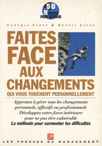 Faites face aux changements qui vous touchent personnellement