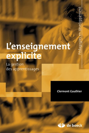 Couverture de Enseignement explicite et réussite des élèves : la gestion des apprentissages