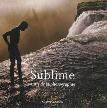 Sublime : l'art de la photographie