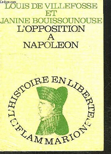Couverture de L'opposition a napoleon