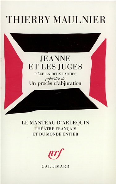 Jeanne et les juges. Un procès d'abjuration