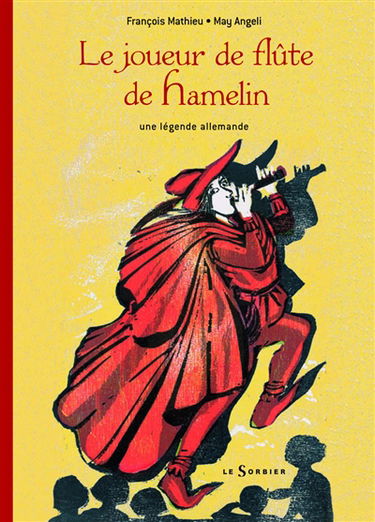 Le joueur de flûte de Hamelin : une légende allemande