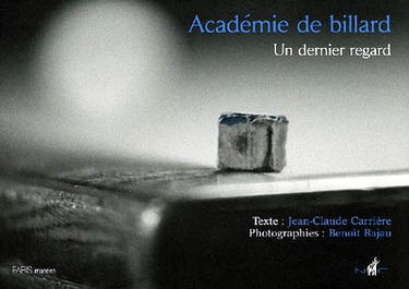 Académie de billard : un dernier regard