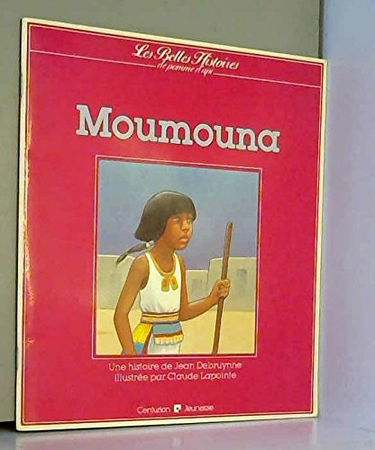 Moumouna : une histoire de jean debruynne...