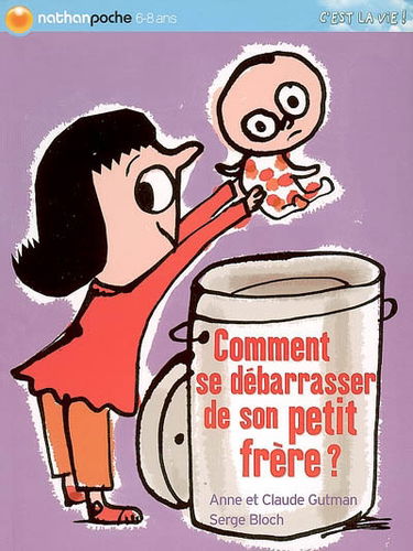 Comment se débarrasser de son petit frère