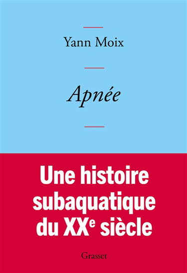 Apnée : une histoire subaquatique du XXe siècle