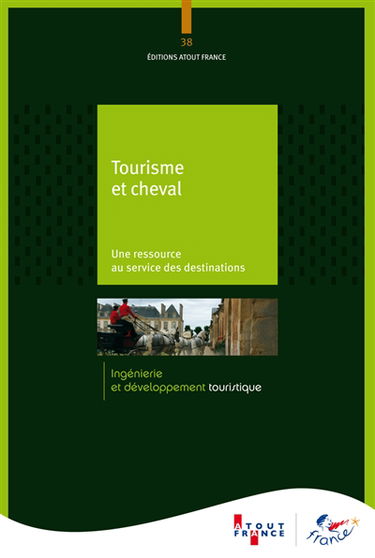 Tourisme et cheval : une ressource au service des destinations