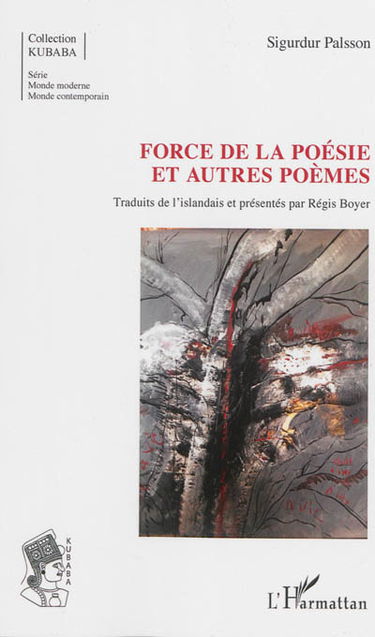 Force de la poésie : et autres poèmes
