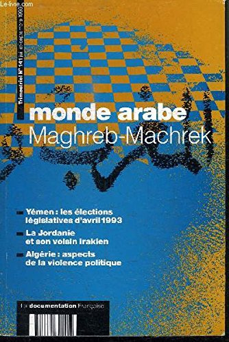 Algérie : Regards Sur les Politiques Economiques. Liban : les Elections Vues de l'Interieur. les Pay