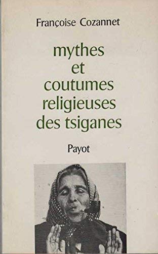 Mythes et coutumes religieuses des tsiganes