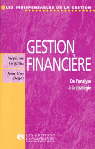 Gestion financière : De l'analyse à la stratègie