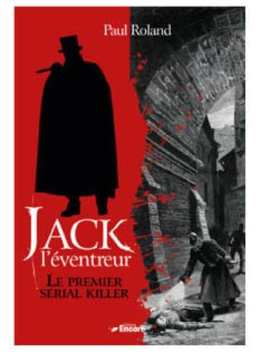 Jack l'éventreur : le premier serial killer