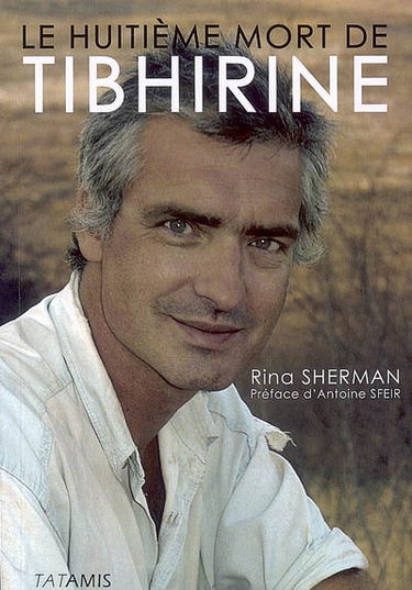 Le huitième mort de Tibhirine