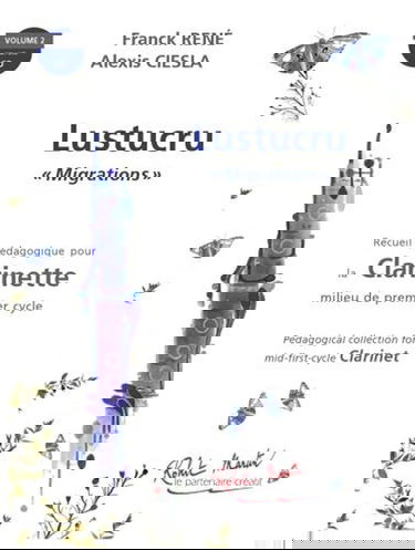 Lustucru Migrations --- Clarinette