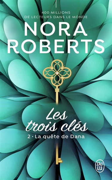 Les trois clés. Vol. 2. La quête de Dana
