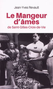 Le mangeur d'âmes de Saint-Gilles-Croix-de-Vie