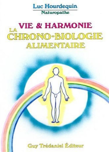 Vie et harmonie : la chrono-biologie alimentaire