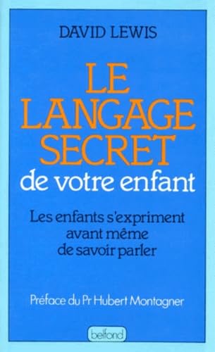 Le langage secret de votre enfant