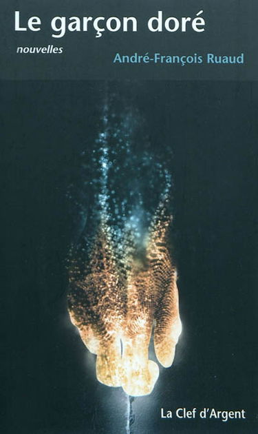 Le garçon doré : et autres nouvelles