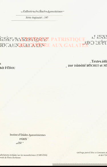 L'exégèse patristique de l'Epître aux Galates
