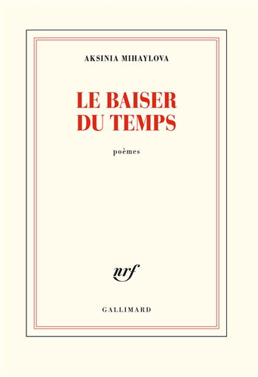 Le baiser du temps : poèmes