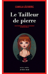 Le tailleur de pierre de Camilla Läckberg Le tailleur de pierre de Camilla Läckberg