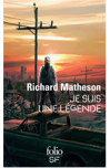 Je suis une légende de Richard Matheson