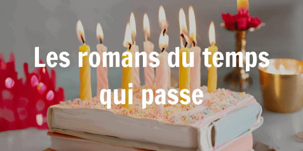 Les-romans-du-temps-qui-passe