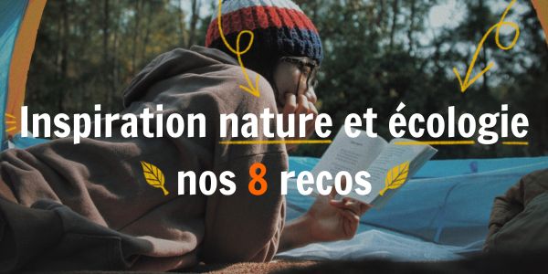 NL.01.11-Inspiration-nature-et-ecologie-nos-X-recos
