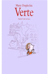 Verte de Marie Desplechin