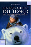 A la croisée des mondes, tome 1 : les royaumes du nord de Philip Pullman