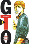 Gto (great teacher onizuka), tome 1 de Tôru Fujisawa Gto (great teacher onizuka), tome 1 de Tôru Fujisawa