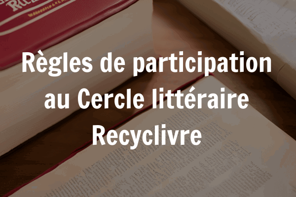 Regles-de-participation-au-Cercle-litteraire-Recyclivre